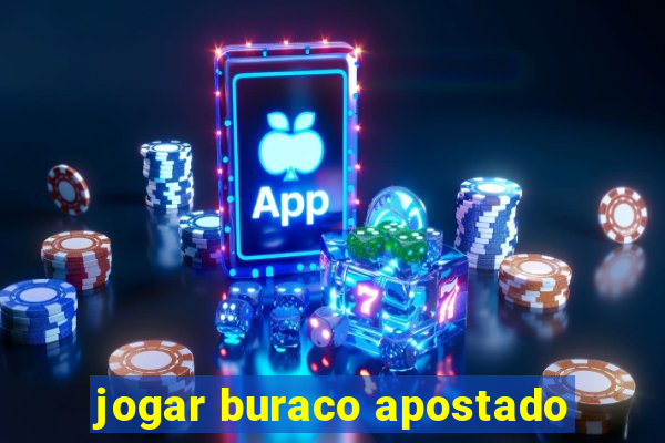 jogar buraco apostado